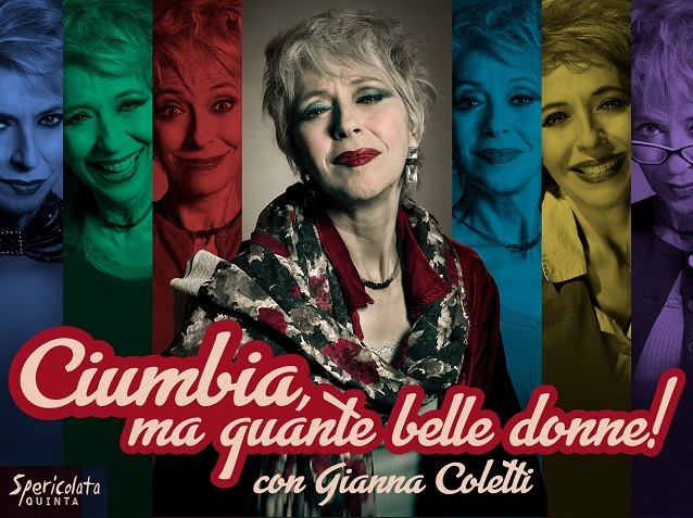 Teatro all'aperto in Villa Litta |   Gianna Coletti in CIUMBIA MA QUANTE BELLE DONNE