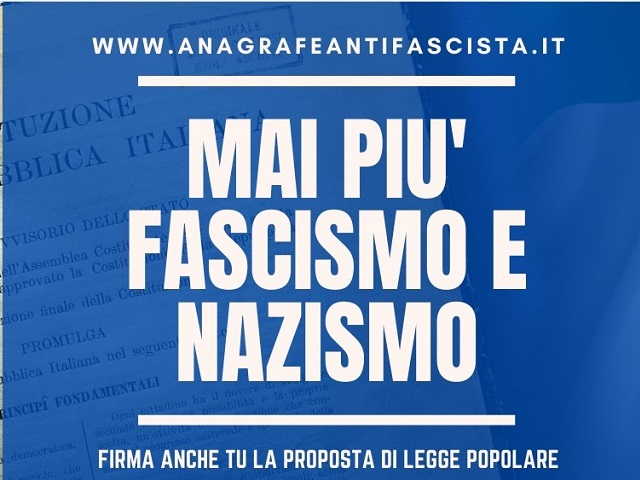 Raccolta firme progetto di legge di iniziativa popolare "Norme contro la propaganda e la diffusione di messaggi inneggianti a fascismo e nazismo..."